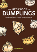 The Little Book of Dumplings : Bundles of Love from Around the World-9798881605575