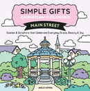 Simple Gifts Christian Coloring: Main Street : Scenes & Scripture that Celebrate Everyday Grace, Beauty & Joy Volume 3-9798881607388