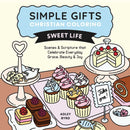 Simple Gifts Christian Coloring: Sweet Life : Scenes & Scripture that Celebrate Everyday Grace, Beauty & Joy Volume 2-9798881607395