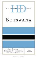 Historical Dictionary of Botswana