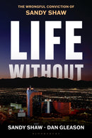 Life Without : The Wrongful Conviction of Sandy Shaw-9798881802806