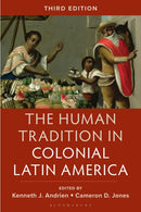 The Human Tradition in Colonial Latin America-9798881803179