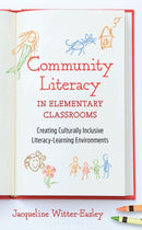 Community Literacy in Elementary Classrooms
