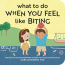 What to Do When You Feel Like Biting-9798886081534