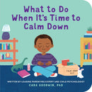 What to Do When It''s Time to Calm Down