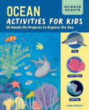 Ocean Activities for Kids : 20 Hands-On Projects to Explore the Sea-9798886081664