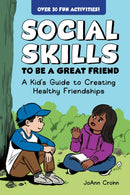 Social Skills to Be a Great Friend