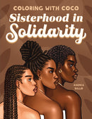 Coloring with Coco: Sisterhood in Solidarity-9798886084429