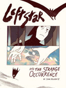 Leftstar and the Strange Occurrence-9798886200317