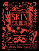 The Skin You''re In