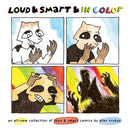 Loud & Smart & In Color : an all-new collection of loud & smart comics-9798886200607