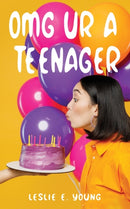 OMG UR A Teenager