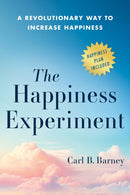 The Happiness Experiment : A Revolutionary Way to Increase Happiness-9798886452891