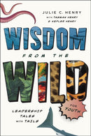 Wisdom from the Wild for Youth : Leadership Tales with Tails-9798886453799