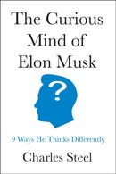 Curious Mind of Elon Musk, The