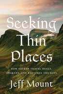 Seeking Thin Places
