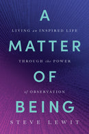 Matter of Being