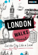 Moon London Walks (Third Edition) : See the City Like a Local-9798886470888