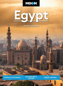 Moon Egypt (Second Edition) : Temples & Pyramids, Nile Sailing & Cruises, Desert Safaris-9798886470925