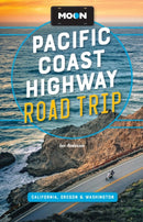 Moon Pacific Coast Highway Road Trip (Fifth Edition) : California, Oregon & Washington-9798886471144