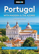 Moon Portugal: With Madeira & the Azores