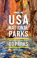 Moon USA National Parks (4th Edition, Revised) : The Complete Guide to All 63 Parks-9798886471281