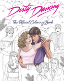 Dirty Dancing: The Official Coloring Book-9798886636116