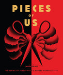 Pieces of Us : The Making of Jordan Peele's Modern Horror Classic-9798886636642