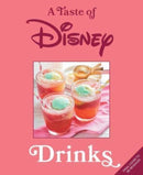 A Taste of Disney: Drinks : Sippable Recipes in a Pint-Size Book-9798886637007