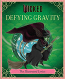 Wicked: Defying Gravity