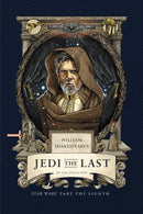 William Shakespeare''s Jedi the Last: Star Wars Part the Eighth 