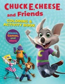 Chuck E. Cheese & Friends Coloring & Activity Book : Mazes, Games, and Coloring Activities for Ages 4 - 8?-9798886741292