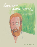 Love and Some Verses : A Collection of Lyrics, Photos, Art, and Ephemera from Iron & Wine-9798886742039