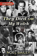 They Died on My Watch : 2024 Edition-9798886930603