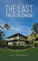 The Last True Blonde-9798886932225