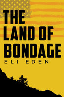 The Land of Bondage-9798886935639