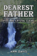 Dearest Father : You Are Crystal Clear-9798886938401