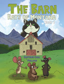 The Barn Rats of Montana - Book 1-9798886939231