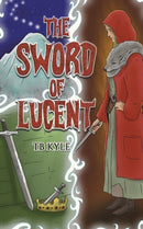 The Sword of Lucent-9798886939446
