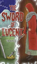 The Sword of Lucent-9798886939460