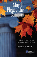May It Please the Campus : Lawyers Leading Higher Education-9798887190495