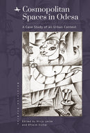 Cosmopolitan Spaces in Odessa : A Case Study of an Urban Context-9798887192567