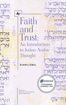 Faith and Trust : An Introduction to Judeo-Arabic Thought-9798887193977