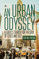 An Urban Odyssey : A Critic's Search for the Soul of Cities and Self-9798887195483
