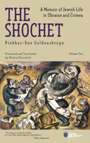 The Shochet (Vol. 2) : A Memoir of Jewish Life in Ukraine and Crimea-9798887196138
