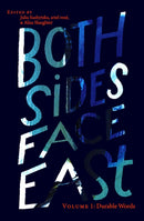 Both Sides Face East. Volume 1 : Durable Words-9798887197401