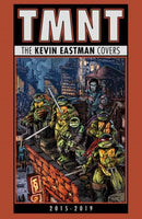 Teenage Mutant Ninja Turtles: The Kevin Eastman Covers (2015-2019)-9798887241616
