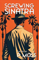 Screwing Sinatra-9798887243566
