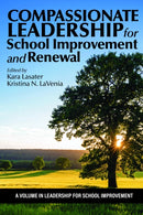 Compassionate Leadership for School Improvement and Renewal-9798887304724