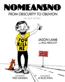 Nomeansno : From Obscurity to Oblivion: An Oral History-9798887440149